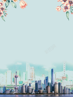 国际化城市中国旅游上海旅游海报背景高清图片